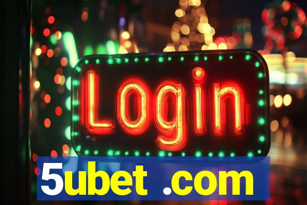 5ubet .com